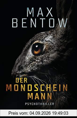 Der Mondscheinmann: Ein Fall für Nils Trojan 8 - Psychothriller