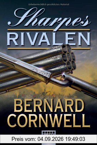 Sharpes Rivalen: Historischer Roman