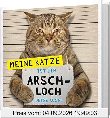Meine Katze ist ein Arschloch - Deine auch?