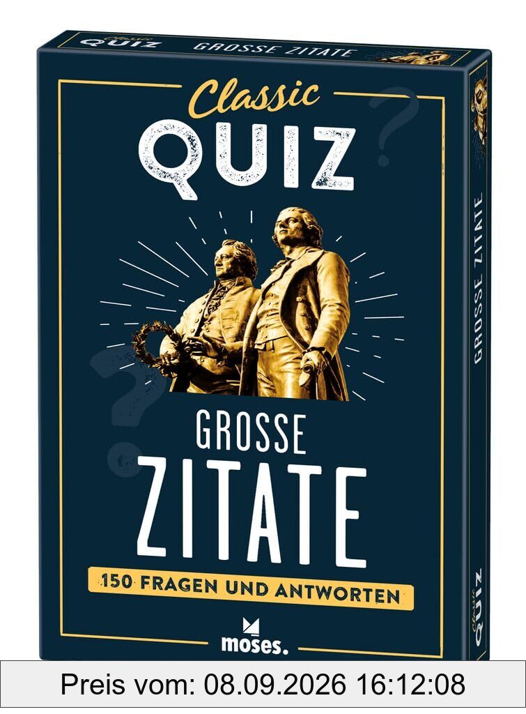 moses. Classic Quiz Zitate, 150 Fragen und Antworten zu bekannten und weniger bekannten Zitaten, Ideales Geschenk für alle Quizliebhaber, Für Erwachsene
