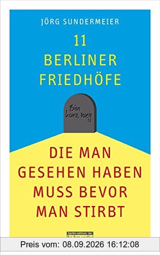 11 Berliner Friedhöfe, die man gesehen haben muss, bevor man stirbt