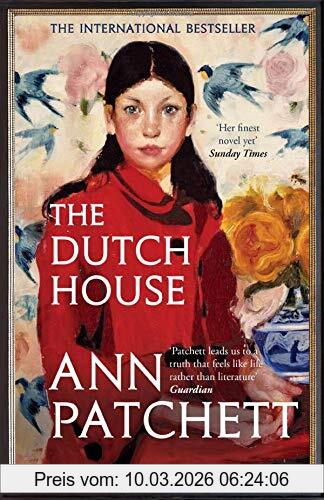 Ann Patchett The Dutch House, Longlisted For The Women's Prize 2020, The Sunday Times Bestseller And A 'Book Of The Year' 2019
