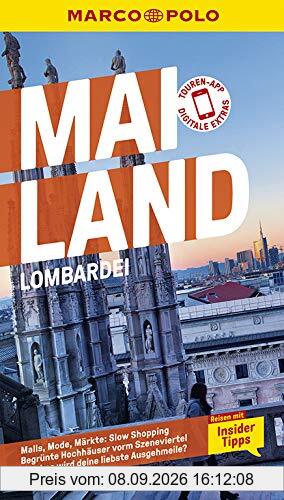 MARCO POLO Reiseführer Mailand, Lombardei: Reisen mit Insider-Tipps. Inkl. kostenloser Touren-App