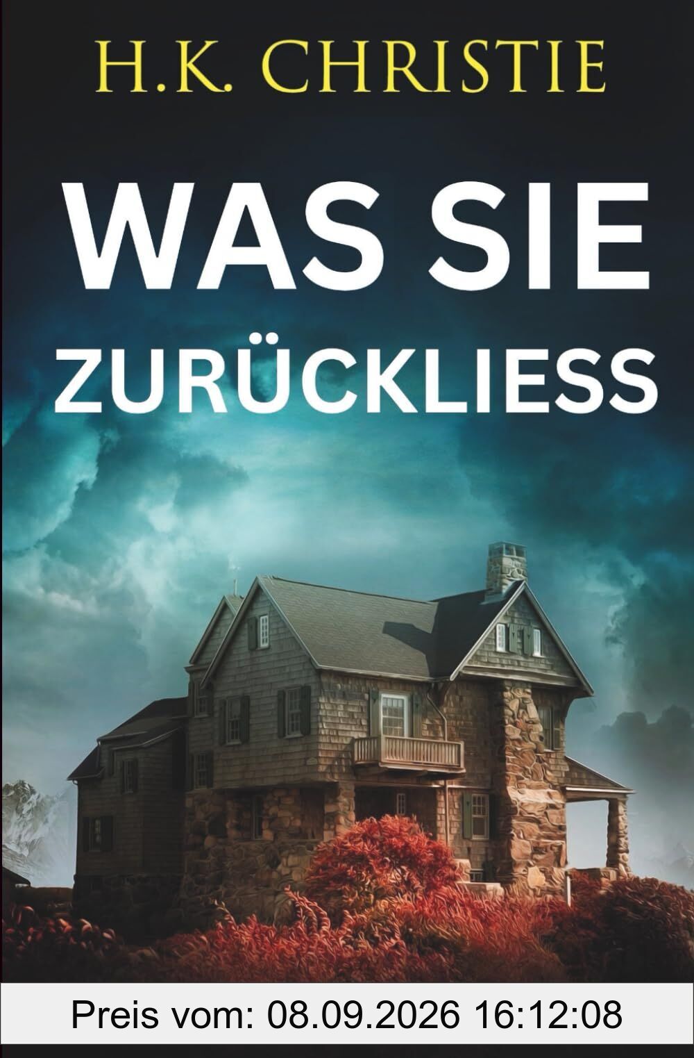 Was sie zurückließ (Martina-Monroe-Thrillerserie, Band 1)
