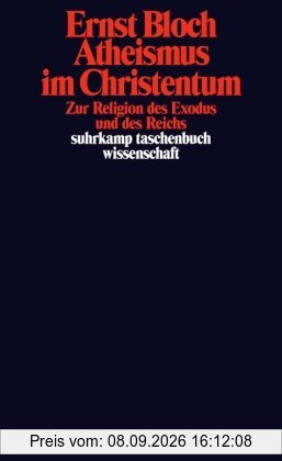 Gesamtausgabe in 16 Bänden. stw-Werkausgabe. Mit einem Ergänzungsband: Band 14: Atheismus im Christentum. Zur Religion des Exodus und des Reichs: BD 14 (suhrkamp taschenbuch wissenschaft)
