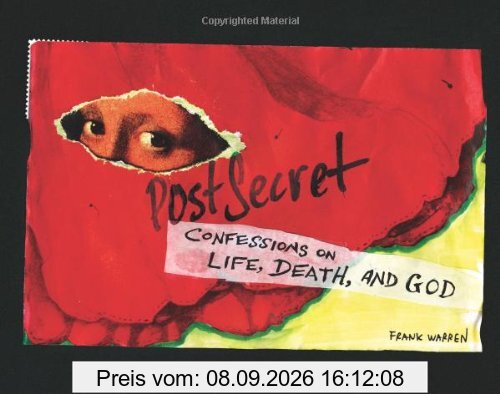 PostSecret: Confessions on Life, Death, and God