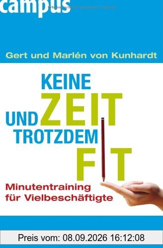 Keine Zeit und trotzdem fit: Minutentraining für Vielbeschäftigte