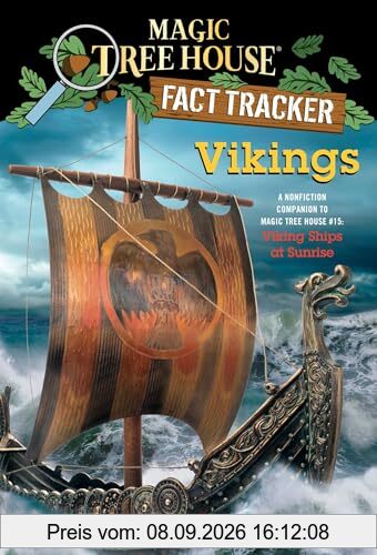 Vikings: A Nonfiction Companion to Magic Tree House #15: Viking Ships at Sunrise (Magic Tree House (R) Fact Tracker, Band 33)
