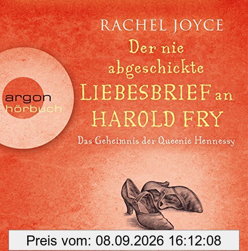 Der nie abgeschickte Liebesbrief an Harold Fry: Das Geheimnis der Queenie Hennessy