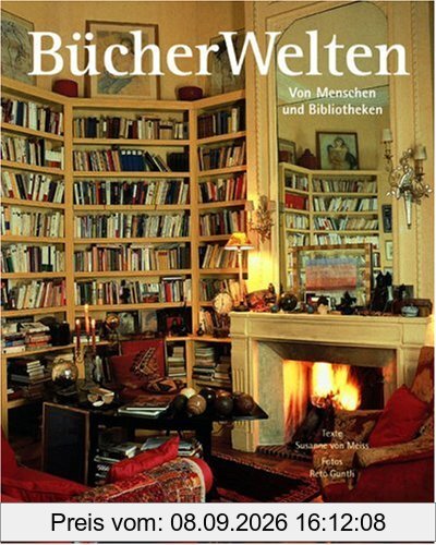 BücherWelten. Von Menschen und Bibliotheken