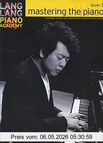 Lang Lang Lang Piano Academy, Mastering The Piano - Level 3 (Faber Edition)