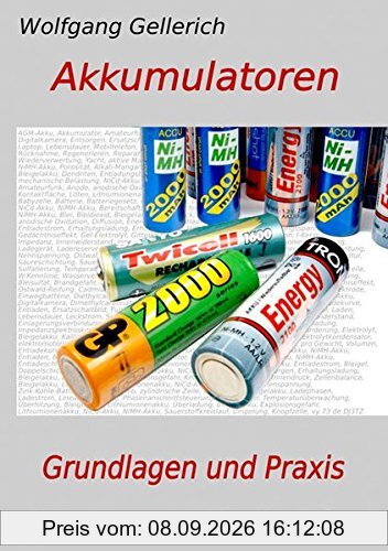 Akkumulatoren - Grundlagen und Praxis (2. Auflage)