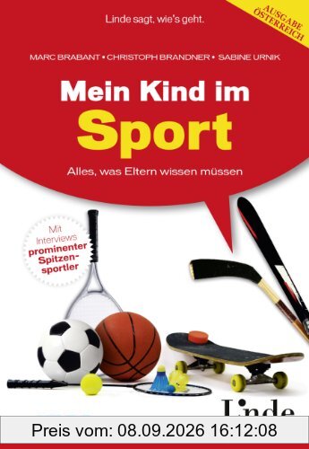 Mein Kind im Sport: Alles was Eltern wissen müssen