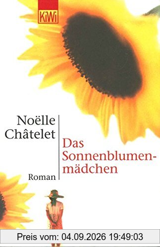 Das Sonnenblumenmädchen: Roman