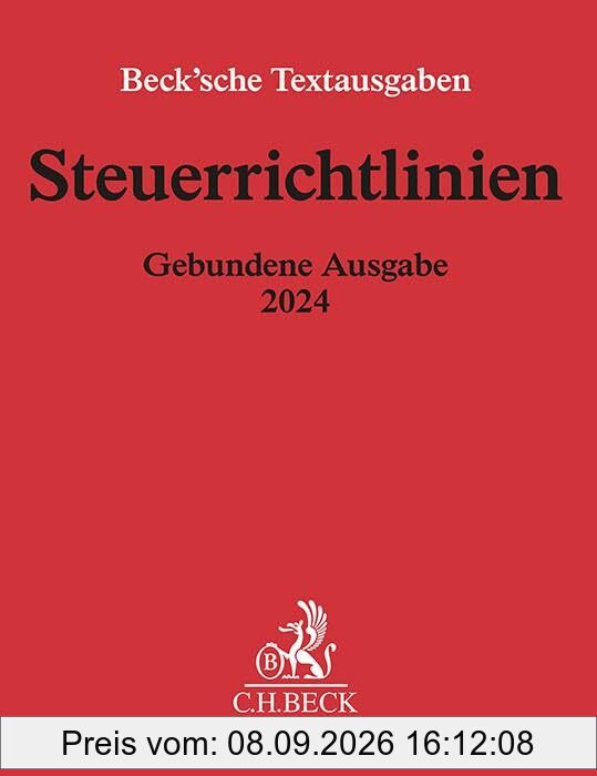 Steuerrichtlinien Gebundene Ausgabe 2024: Einkommensteuer-Richtlinien, Lohnsteuer-Richtlinien, Wohnungsbau-Prämienrichtlinien, ... Mai 2024 (Beck'sche Textausgaben)
