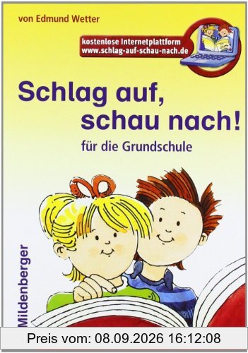 Schlag auf, schau nach! Für die Grundschule, neue Rechtschreibung 2006