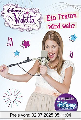 Die Buchhandlung in Oelde hat das Buch Disney Violetta - Ein Traum wird wahr: Band 4