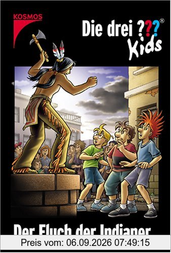 Die drei ??? Kids: Die drei Fragezeichen-Kids, Bd.37 : Der Fluch der Indianer
