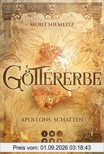 Göttererbe 1: Apollons Schatten: Romantasy über eine Studentin, die ein ungeahntes göttliches Erbe antritt (1)