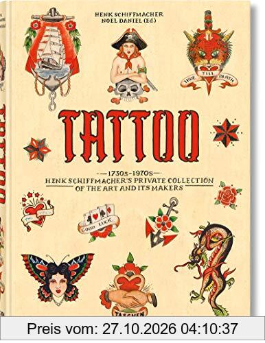 Tattoo : 1730s-1970s : Henk Schiffmacher's private collection of the art and its makers