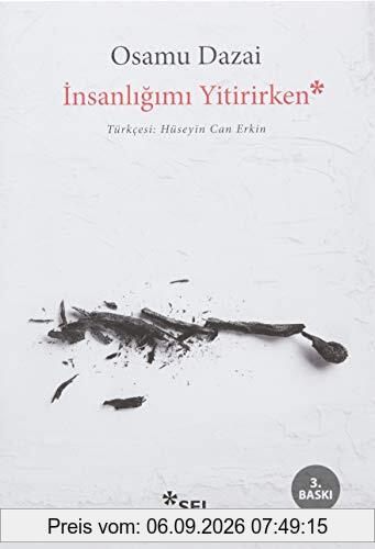 Insanligimi Yitirirken