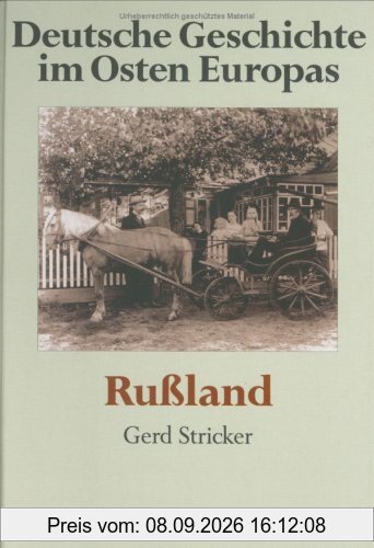 Deutsche Geschichte im Osten Europas: Rußland