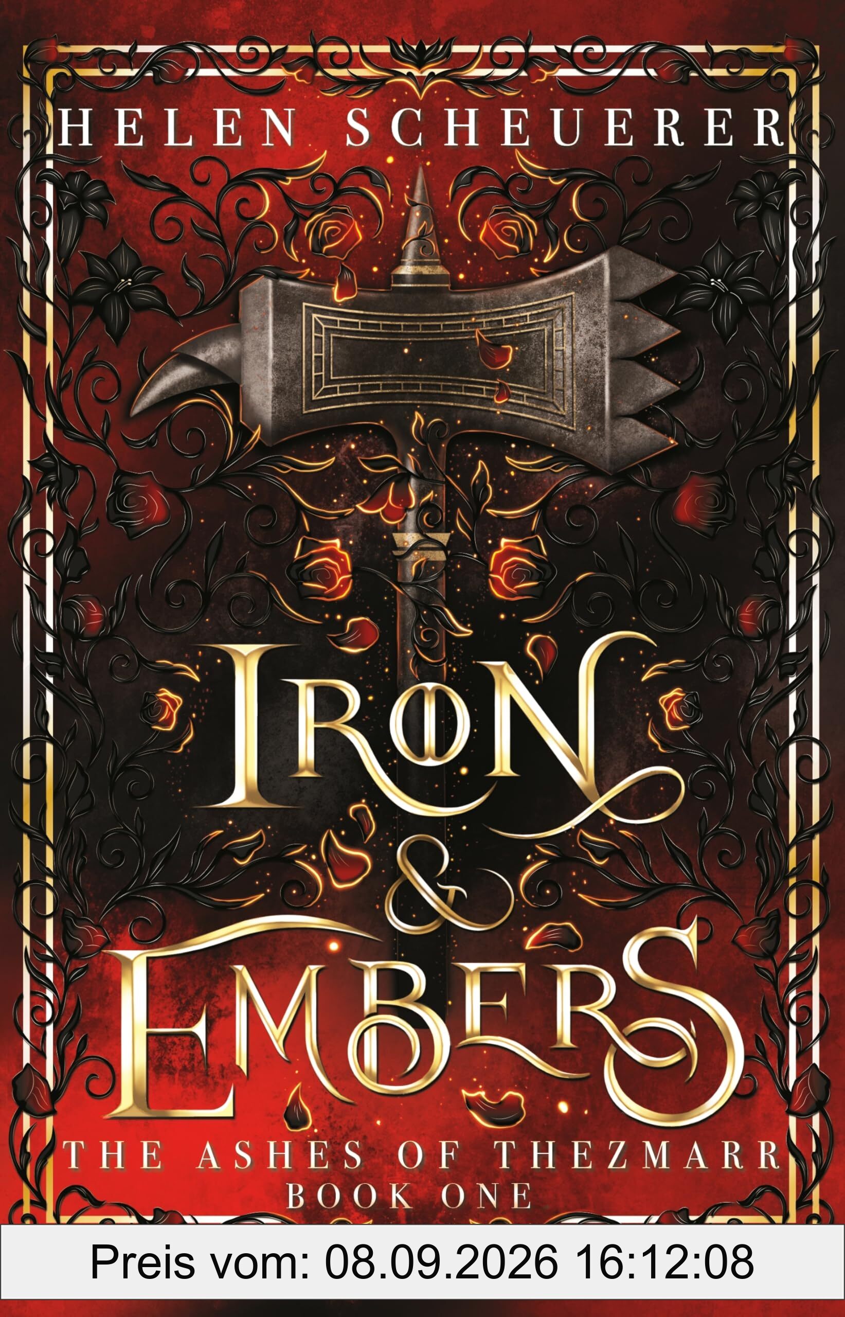 Iron & Embers: Discover your new spicy romantasy obsession (The Ashes of Thezmarr, 1)