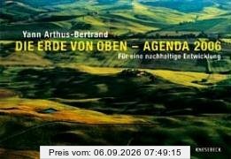 Die Erde von oben, Agenda