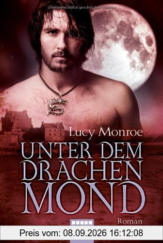 Unter dem Drachenmond: Roman