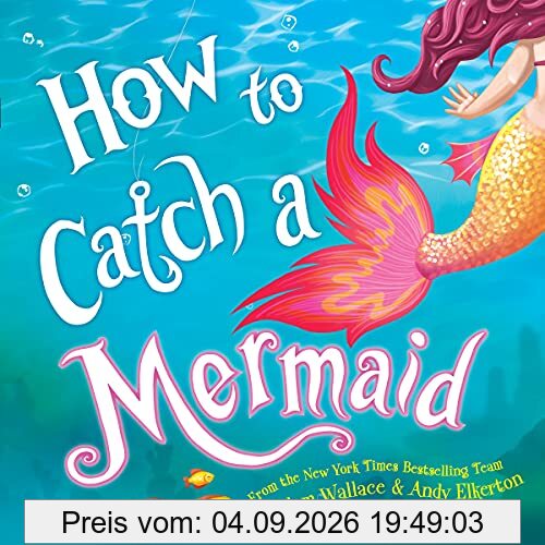 How to Catch a Mermaid