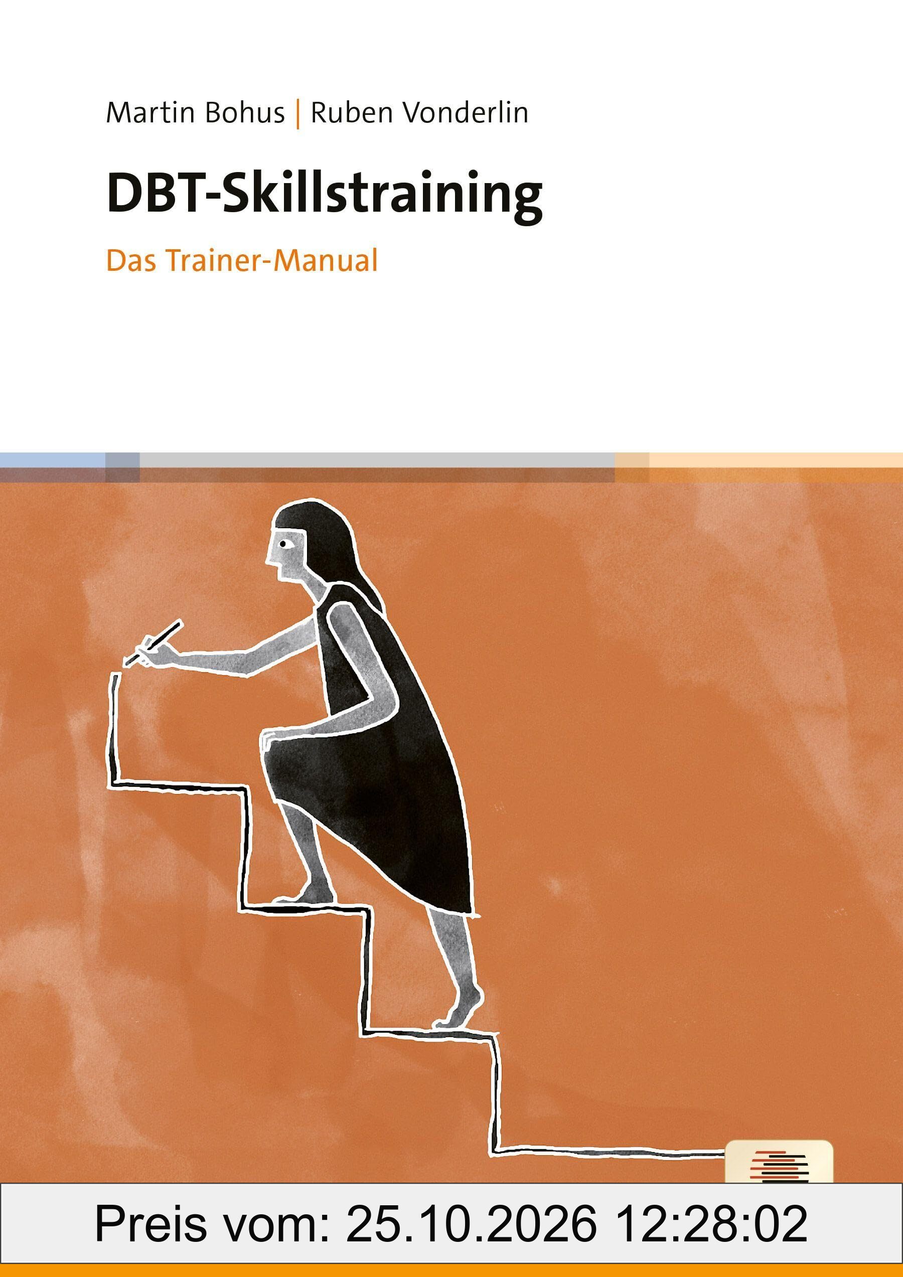 DBT-Skillstraining: Das Trainer-Manual