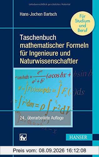 Taschenbuch mathematischer Formeln für Ingenieure und Naturwissenschaftler