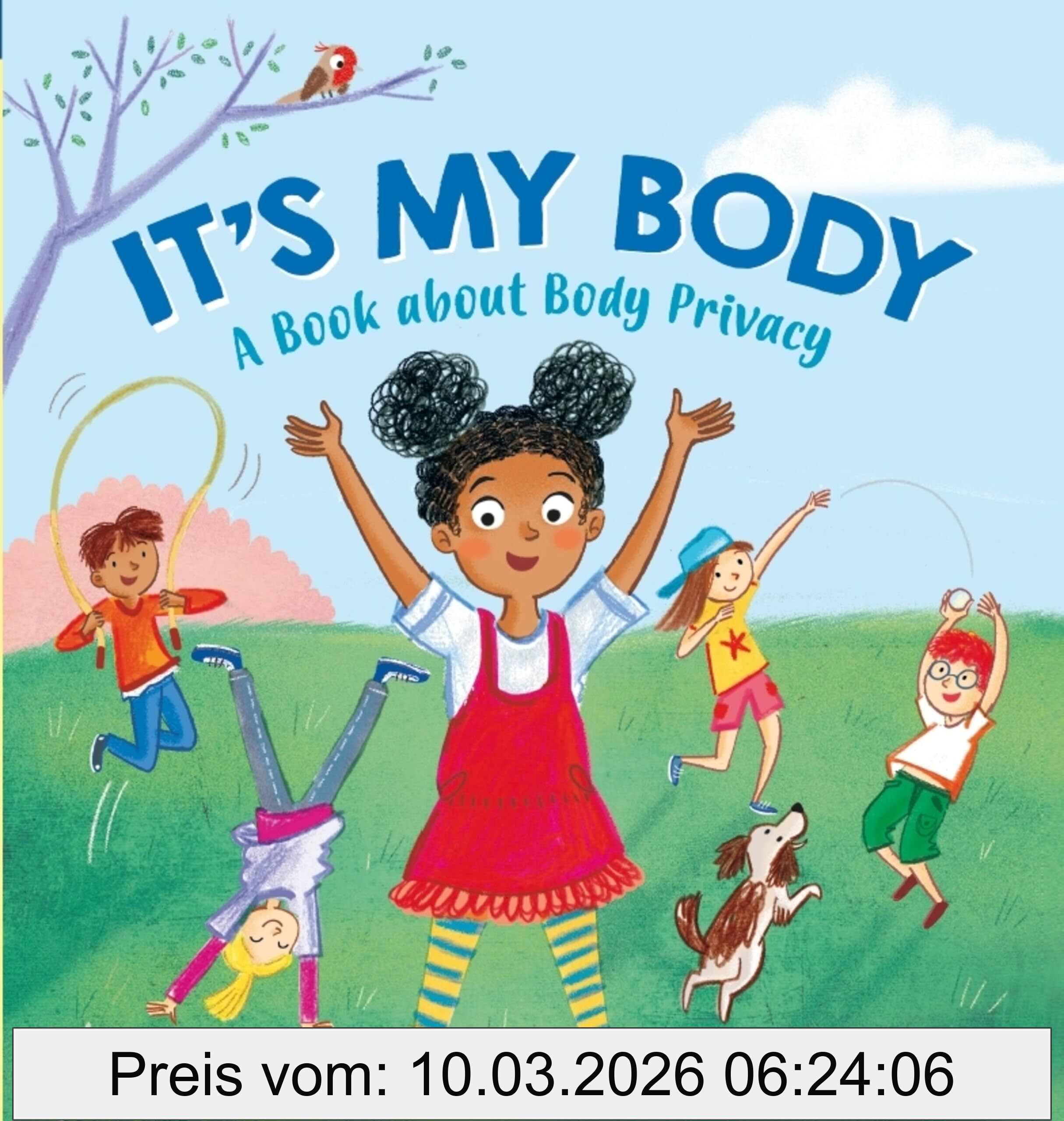 Louise Spilsbury It's My Body, A Book About Body Privacy For Young Children