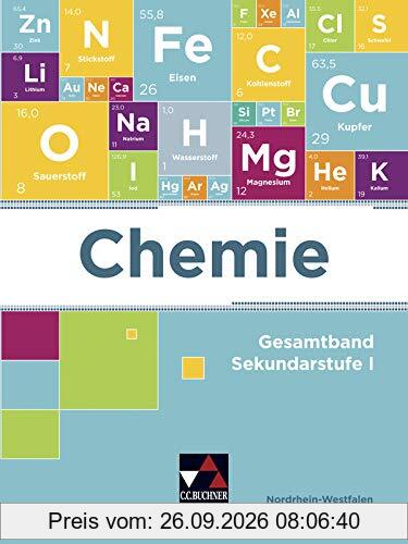 Chemie - Nordrhein-Westfalen / Sekundarstufe I: Chemie - Nordrhein-Westfalen / Chemie NRW Gesamtband: Sekundarstufe I / Chemie für die …