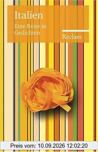 Italien: Eine Reise in Gedichten