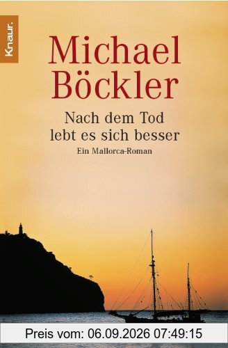 Nach dem Tod lebt es sich besser