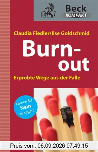 Burn-out: Erprobte Wege aus der Falle