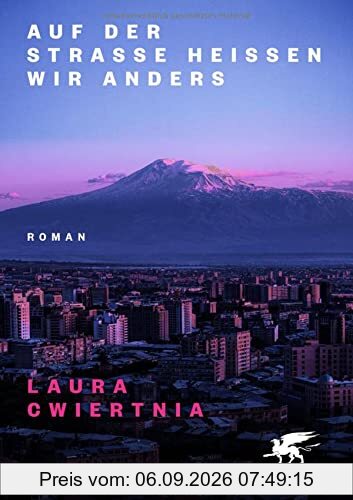 Auf der Straße heißen wir anders: Roman