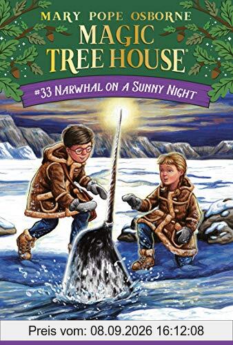 Narwhal on a Sunny Night (Magic Tree House (R), Band 33)