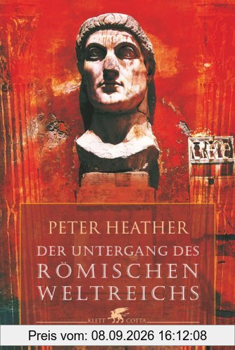 Der Untergang des Römischen Weltreichs