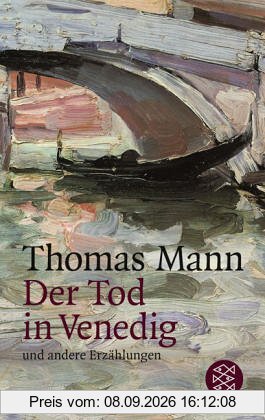 Der Tod in Venedig und andere Erzählungen