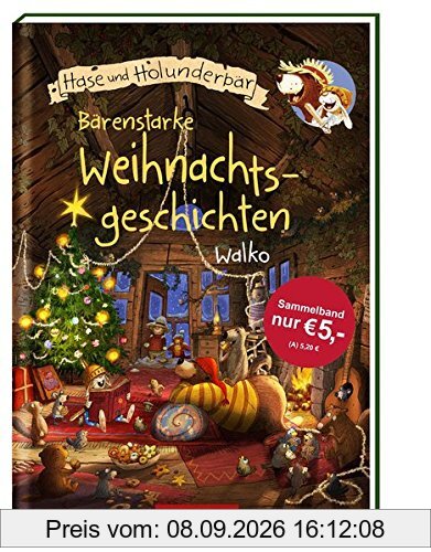 Hase und Holunderbär - Bärenstarke Weihnachtsgeschichten