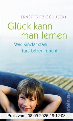 Glück kann man lernen: Was Kinder stark fürs Leben macht