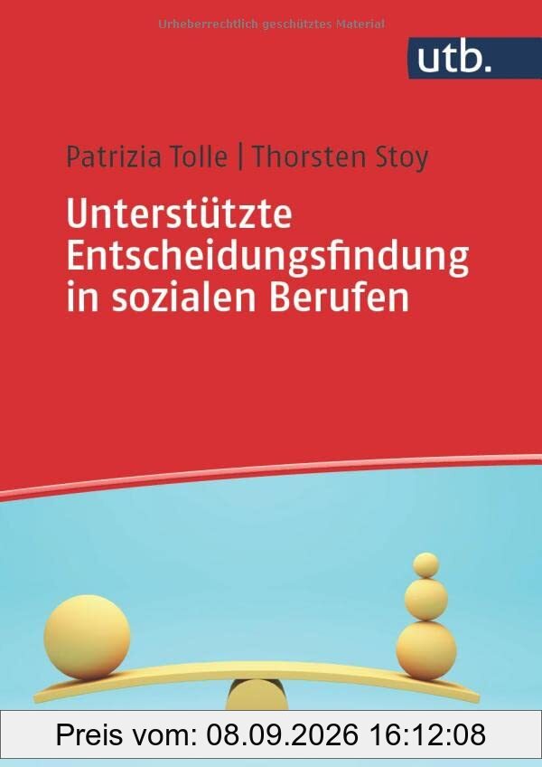 Unterstützte Entscheidungsfindung in sozialen Berufen: Theorie und Praxis