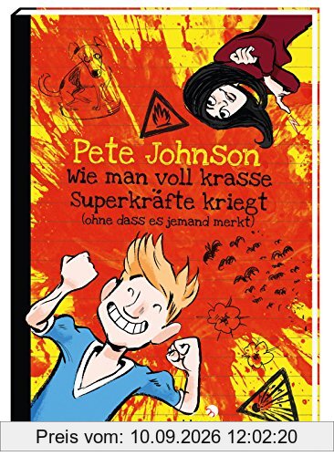 Wie man voll krasse Superkräfte kriegt (ohne dass es jemand merkt)