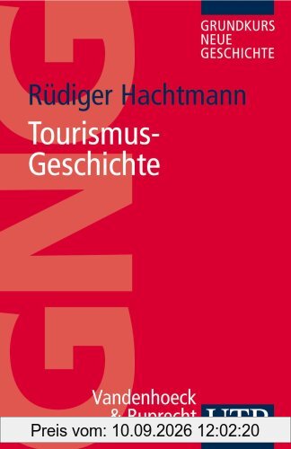Tourismus- Geschichte (Uni-Taschenbücher S) (Grundkurs Neue Geschichte / Utb)