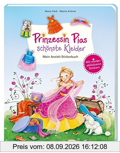 Prinzessin Pias schönste Kleider - Mein Anzieh-Stickerbuch: Mit wieder ablösbaren Stickern