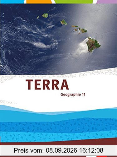 TERRA Geographie für Sachsen - Ausgabe für Gymnasien / Schülerbuch 11. Klasse