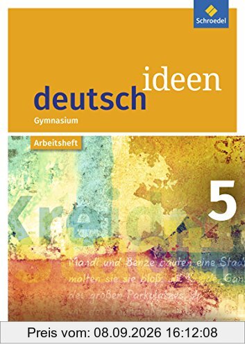 deutsch ideen SI - Ausgabe 2016 Baden-Württemberg: Arbeitsheft 5