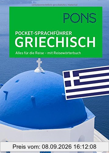 PONS Pocket-Sprachführer Griechisch: Alles für die Reise - mit Reisewörterbuch